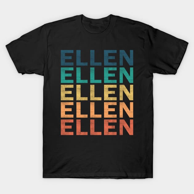 Ellen Name T Shirt - Ellen Vintage Retro Name Gift Item Tee T-Shirt by henrietacharthadfield